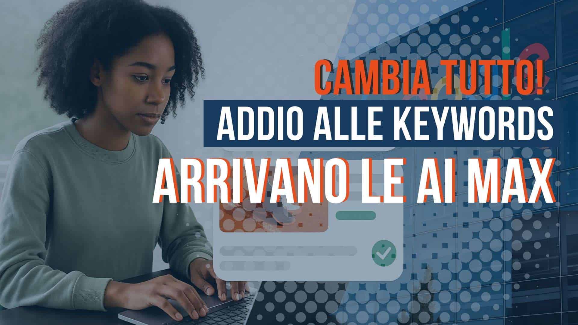 Google AI Max, campagne ricerca, google ads, google performance max