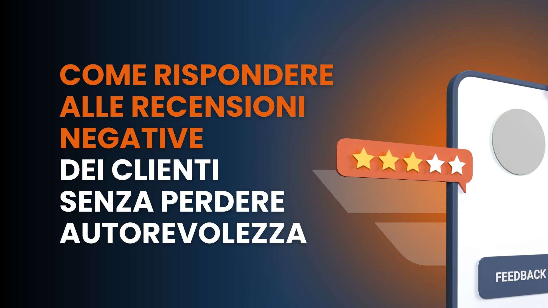 Come rispondere alle recensioni negative dei clienti senza perdere autorevolezza