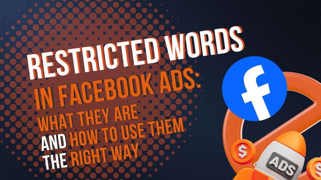 Restricted Words in Facebook Ads (1)