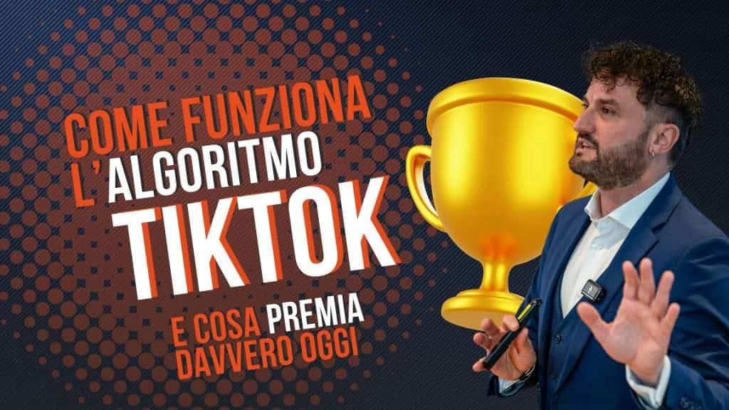 Come funziona l’algoritmo TikTok e cosa premia davvero oggi