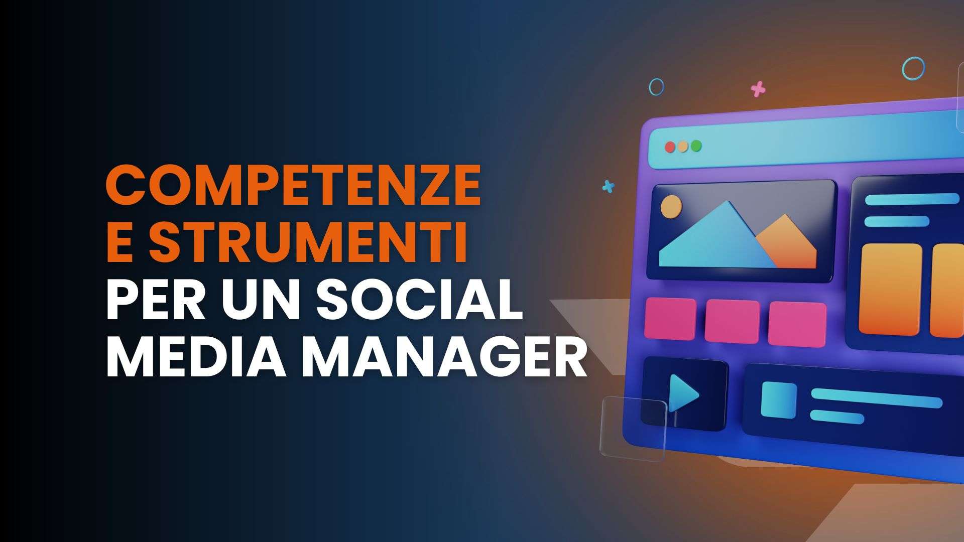 Competenze e strumenti per un social media manager