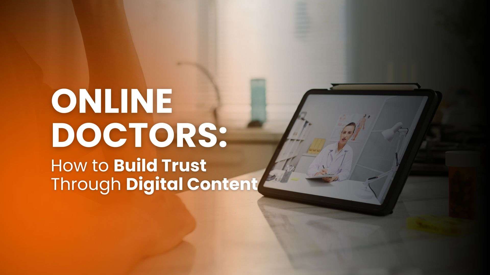 Online Doctors: how to build trust through digital content