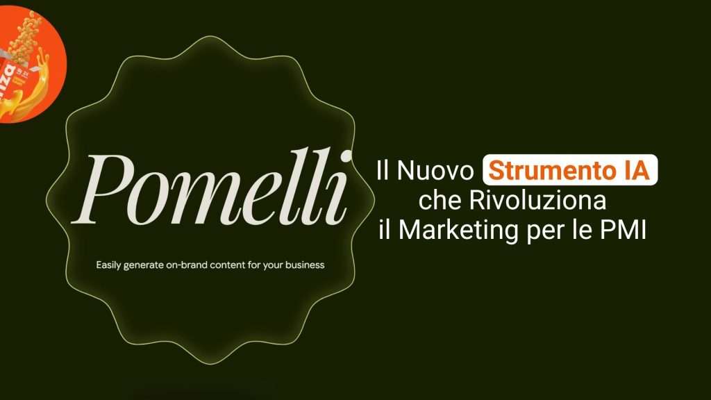 Google Pomelli: il nuovo strumento IA che rivoluziona il marketing per le PMI