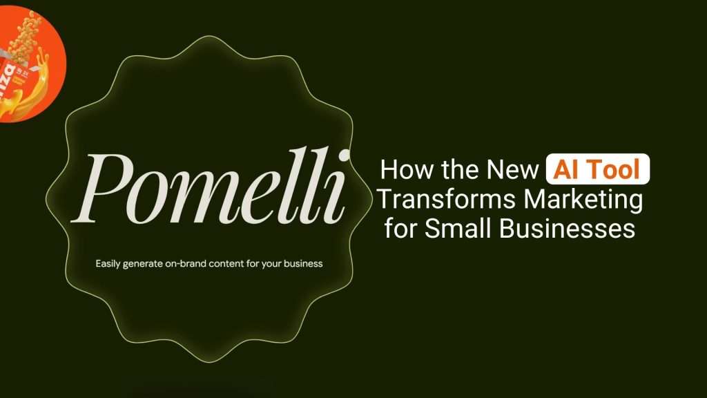 Google Pomelli: how the new AI tool transforms marketing for small businesses