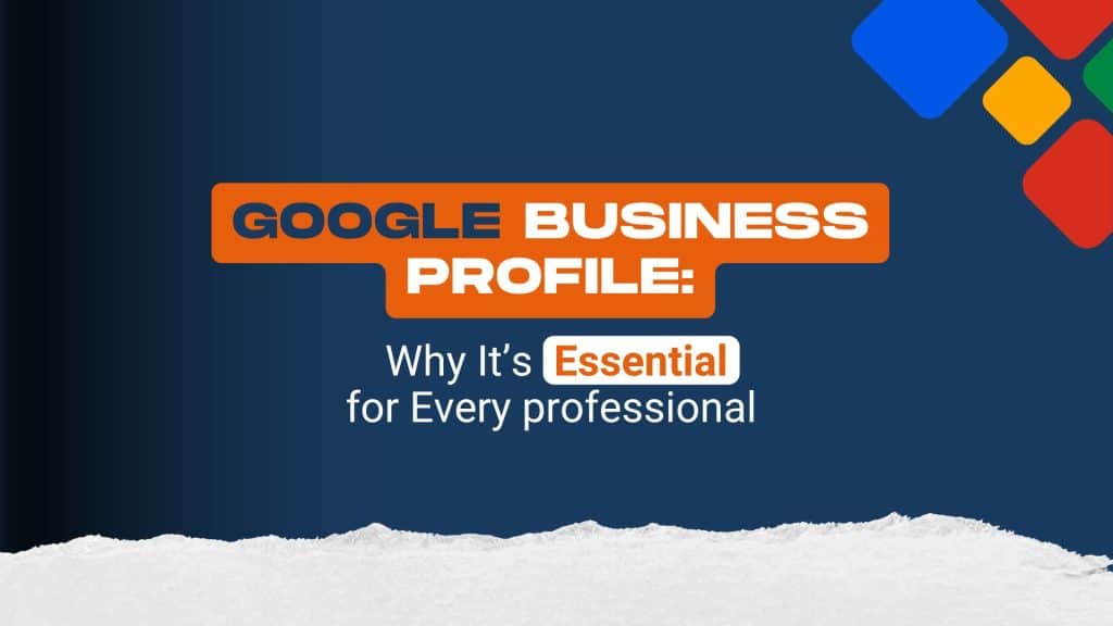 Google Business Profile: why it’s essential for every professional