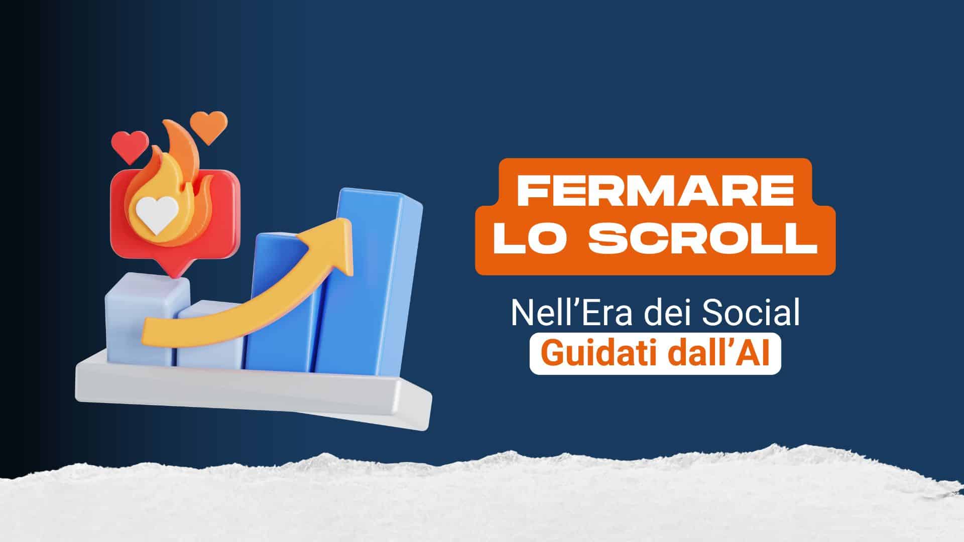 Fermare lo scroll nell’era dei social guidati dall’AI