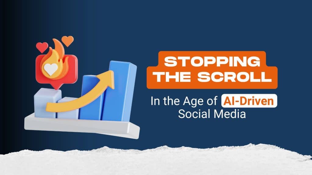 Stopping the Scroll in the Age of AI-Driven Social Media