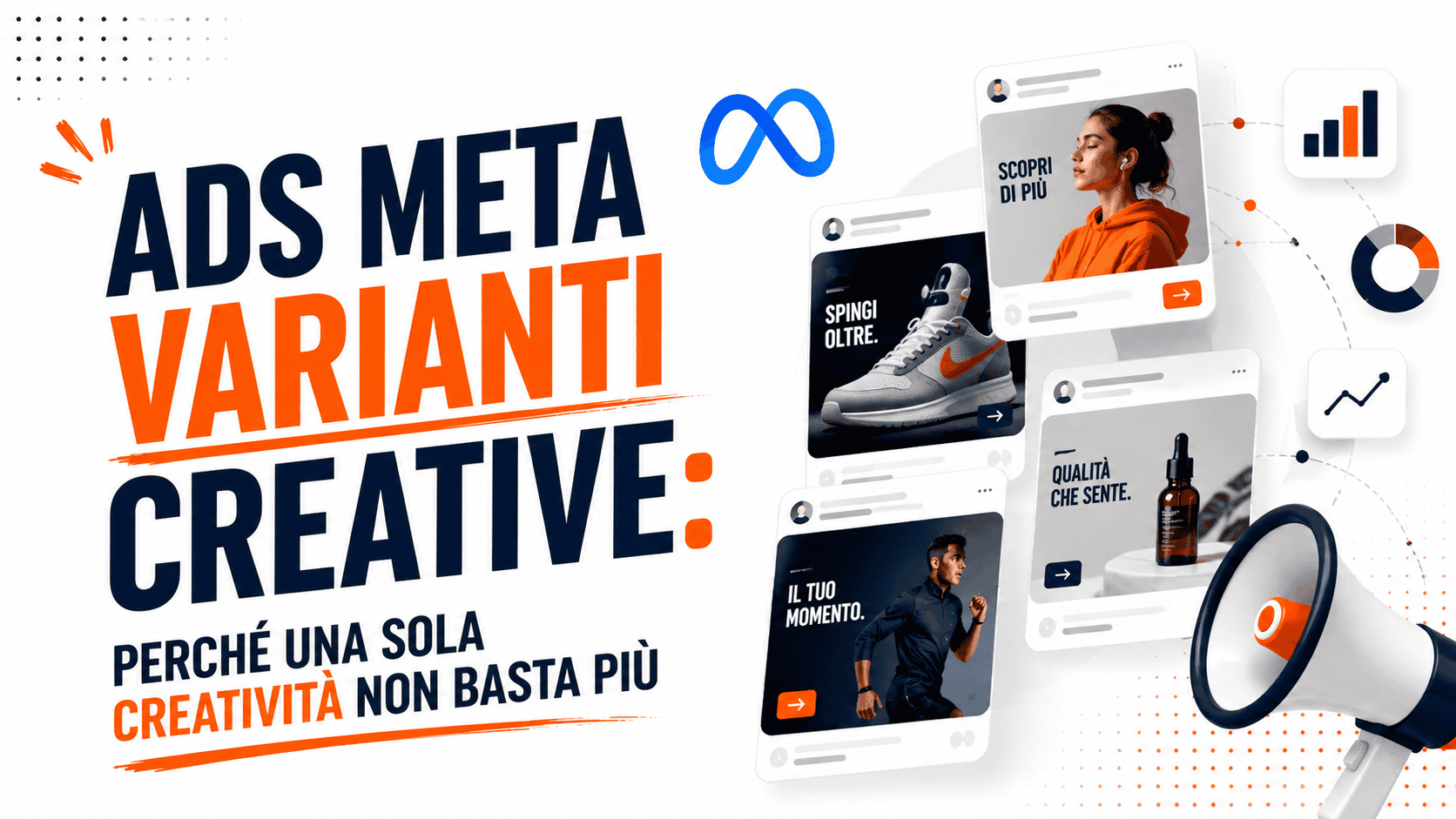 Ads Meta varianti creative: perché una sola creatività non basta più