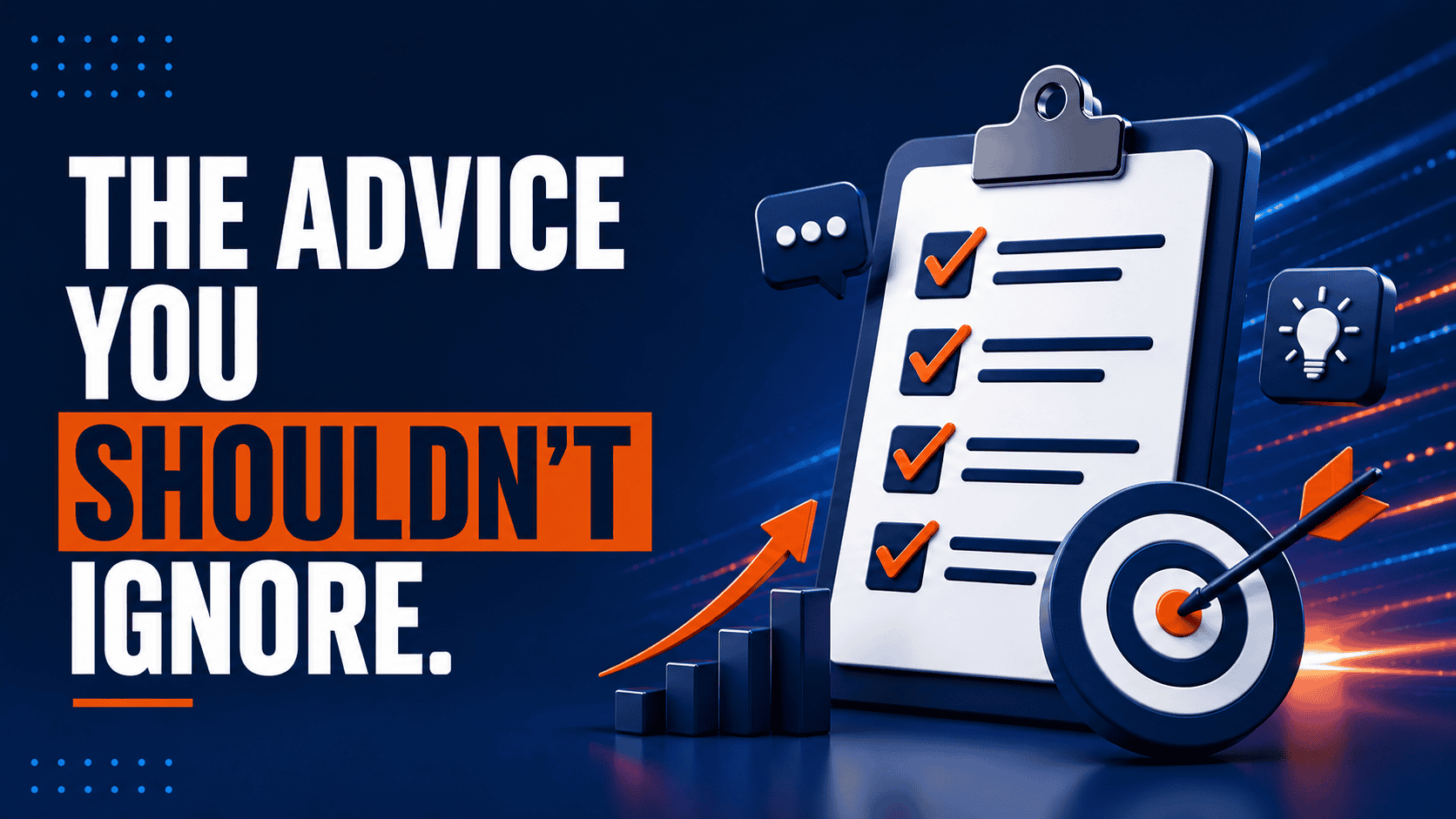 The Advice You Shouldn't Ignore