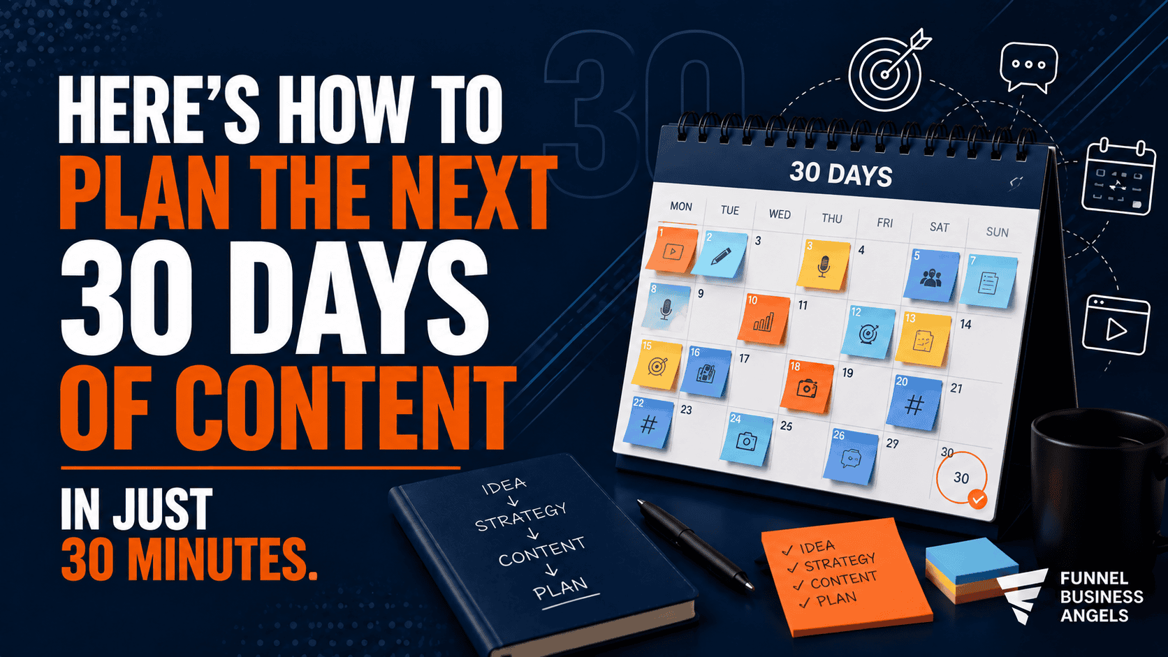 Here's How to Plan the Next 30 Days of Content in Just 30 Minutes