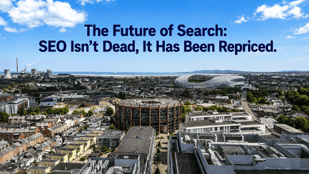 The Future of Search: SEO Isn’t Dead, It Has Been Repriced